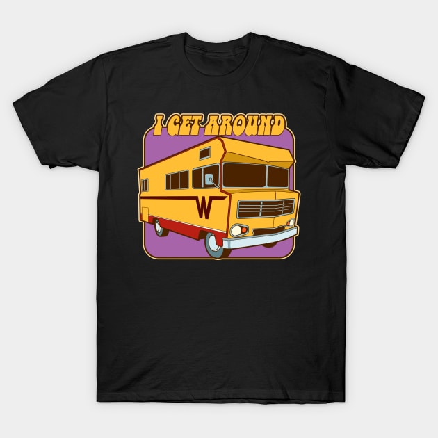 Funny Camping Gift Print RV I Get Around Camper Print T-Shirt by Linco